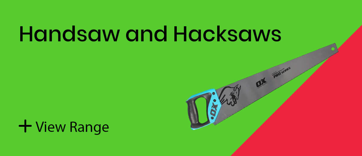 Handsaw and Hacksaws