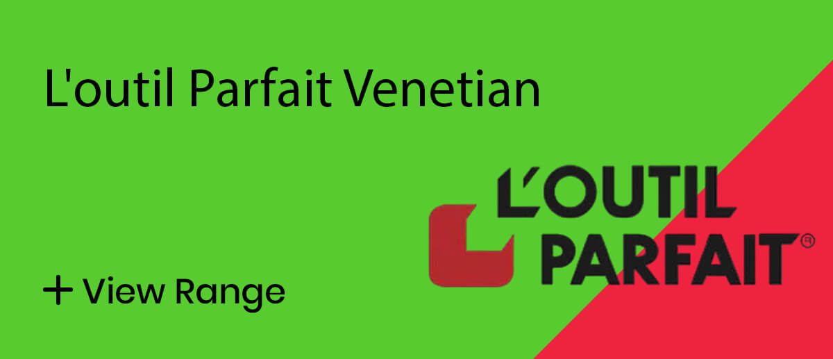 L'outil Parfait Venetian